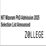 NIT Mizoram PhD Admission 2025 Selection List Announced
